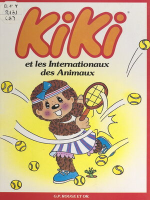 cover image of Kikit les Internationaux des animaux